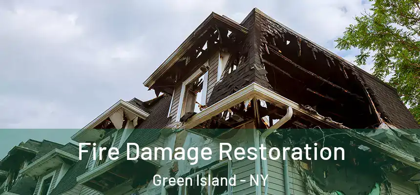  Fire Damage Restoration Green Island - NY