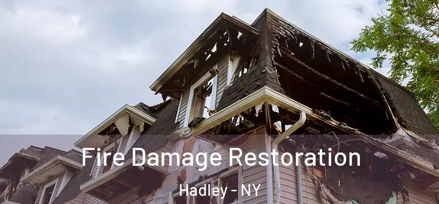  Fire Damage Restoration Hadley - NY