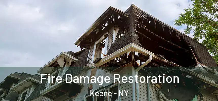  Fire Damage Restoration Keene - NY