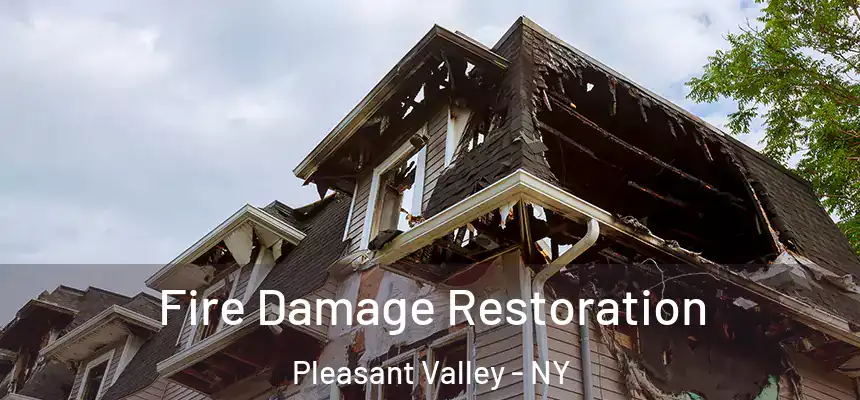  Fire Damage Restoration Pleasant Valley - NY