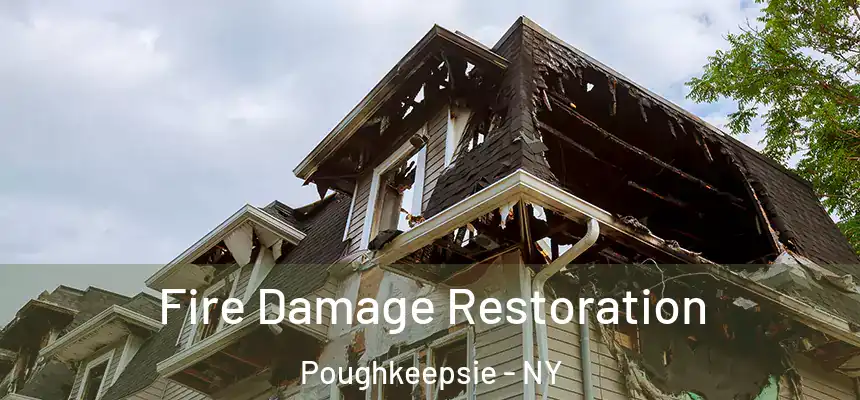 Fire Damage Restoration Poughkeepsie - NY