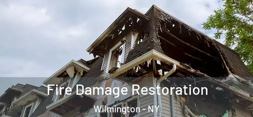  Fire Damage Restoration Wilmington - NY