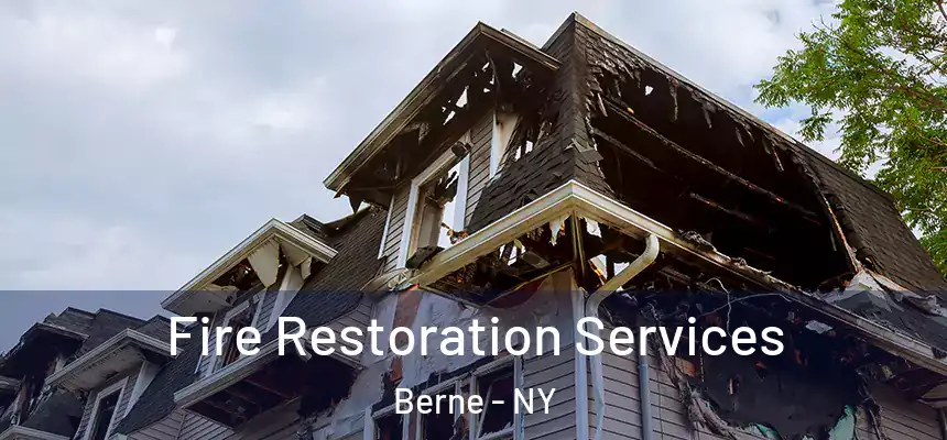 Fire Restoration Services Berne - NY