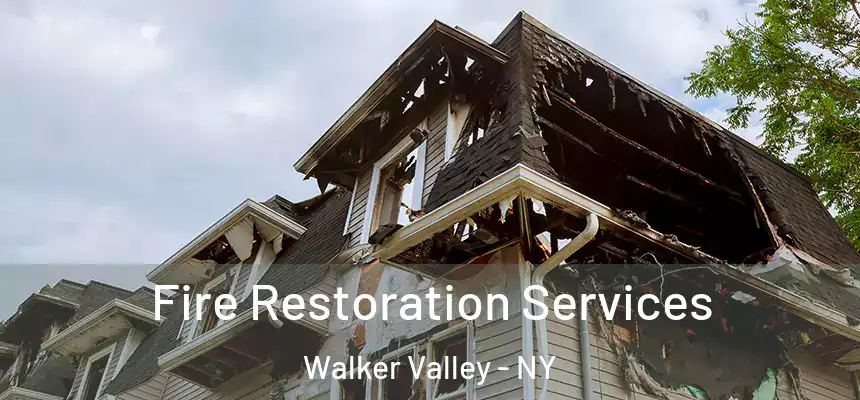  Fire Restoration Services Walker Valley - NY