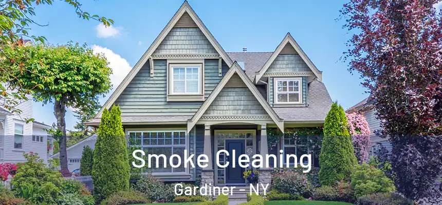 Smoke Cleaning Gardiner - NY