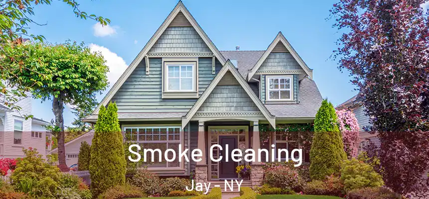  Smoke Cleaning Jay - NY