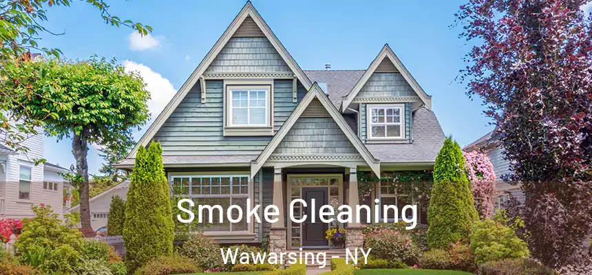  Smoke Cleaning Wawarsing - NY