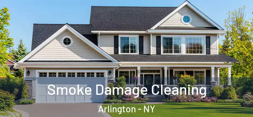  Smoke Damage Cleaning Arlington - NY